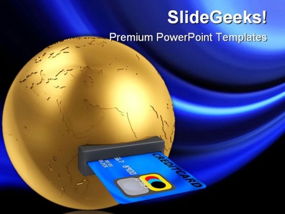 Globe And Credit Card Global PowerPoint Templates And PowerPoint Backgrounds 0311 Globe And Credit Card Global PowerPoint Templates And PowerPoint Backgrounds 0311