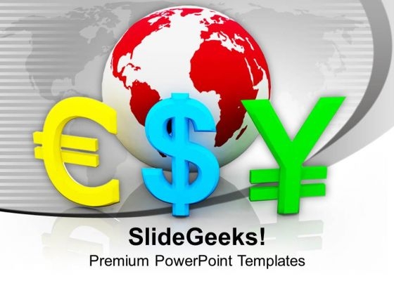 Globe With Currencies Business PowerPoint Templates Ppt Backgrounds For Slides 1112 Globe With Currencies Business PowerPoint Templates Ppt Backgrounds For Slides 1112