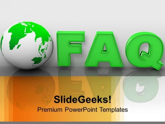 Globe With Faq Business Interviews PowerPoint Templates Ppt Backgrounds For Slides 0113 Globe With Faq Business Interviews PowerPoint Templates Ppt Backgrounds For Slides 0113