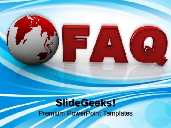 Globe With Word Faq Competition PowerPoint Templates And PowerPoint Themes 1012