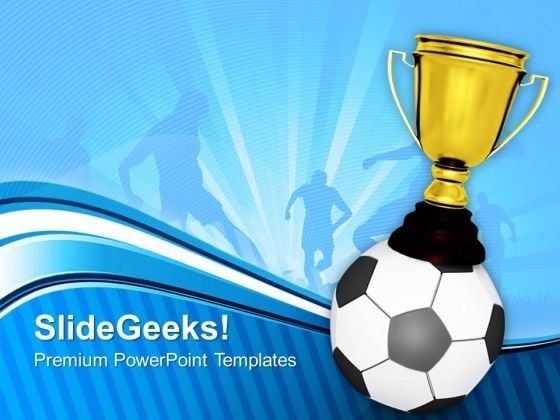 Gold Cup On The Top Of Soccer Ball Game PowerPoint Templates And PowerPoint Themes 1012 Gold Cup On The Top Of Soccer Ball Game PowerPoint Templates And PowerPoint Themes 1012
