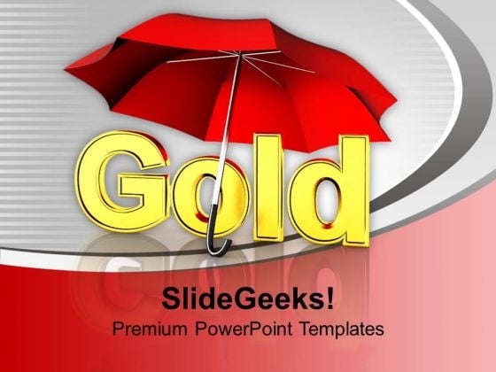 Gold Under Umbrella PowerPoint Templates Ppt Backgrounds For Slides 1112 Gold Under Umbrella PowerPoint Templates Ppt Backgrounds For Slides 1112