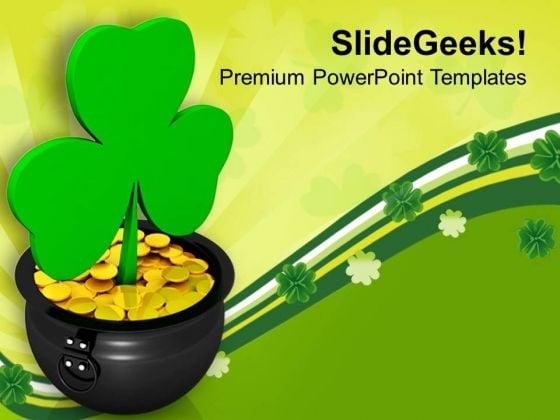 Golden Coins In Pot With Shamrock Festival PowerPoint Templates Ppt Backgrounds For Slides 0313 Golden Coins In Pot With Shamrock Festival PowerPoint Templates Ppt Backgrounds For Slides 0313