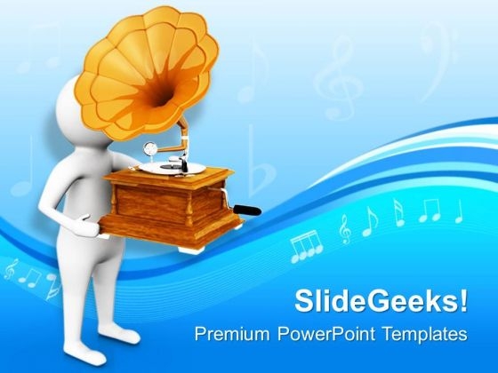Gramophone Is Oldest Way To Listen Music PowerPoint Templates Ppt Backgrounds For Slides 0813 Gramophone Is Oldest Way To Listen Music PowerPoint Templates Ppt Backgrounds For Slides 0813