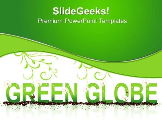 Green Globe Earth PowerPoint Templates And PowerPoint Themes 0512 Green Globe Earth PowerPoint Templates And PowerPoint Themes 0512