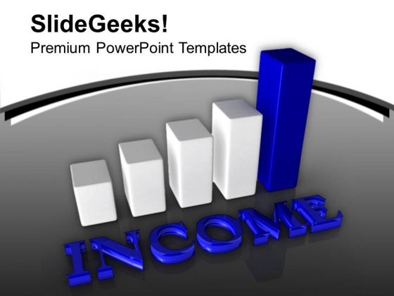 Growth In Income PowerPoint Templates Ppt Backgrounds For Slides 0813 Growth In Income PowerPoint Templates Ppt Backgrounds For Slides 0813