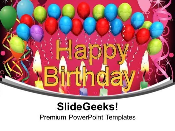 Happy Birthday With Balloons Party PowerPoint Templates Ppt Background For Slides 1112 Happy Birthday With Balloons Party PowerPoint Templates Ppt Background For Slides 1112