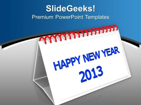 Happy New Year 2013 PowerPoint Templates Ppt Backgrounds For Slides 0413 Happy New Year 2013 PowerPoint Templates Ppt Backgrounds For Slides 0413