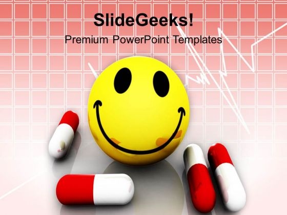 Healthy And Happy Pills Medical PowerPoint Templates Ppt Backgrounds For Slides 0413