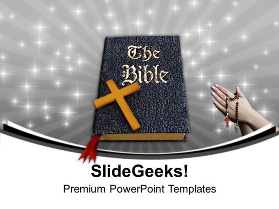 Holy Bible And Cross Christianity PowerPoint Templates Ppt Backgrounds For Slides 0113 Holy Bible And Cross Christianity PowerPoint Templates Ppt Backgrounds For Slides 0113