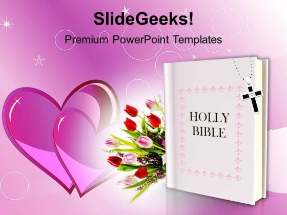 Holy Bible With Flowers Christianity PowerPoint Templates Ppt Backgrounds For Slides 1212