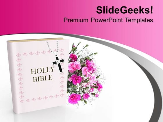 Holy Bible With Flowers Religion PowerPoint Templates Ppt Backgrounds For Slides 1212