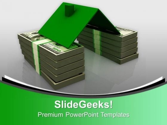 House Roof On Money Stack Finance PowerPoint Templates Ppt Backgrounds For Slides 0113 House Roof On Money Stack Finance PowerPoint Templates Ppt Backgrounds For Slides 0113