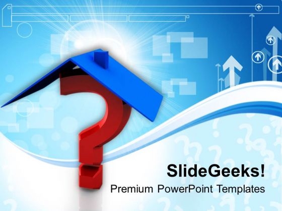 House Roof On Question Mark PowerPoint Templates Ppt Backgrounds For Slides 0113 House Roof On Question Mark PowerPoint Templates Ppt Backgrounds For Slides 0113