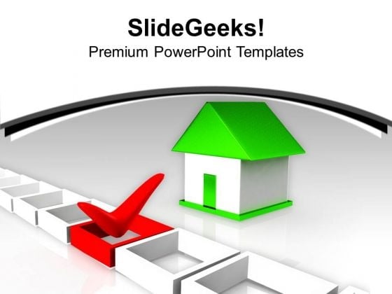 House With Tick Marked Right Choice Investment PowerPoint Templates Ppt Backgrounds For Slides 0113 House With Tick Marked Right Choice Investment PowerPoint Templates Ppt Backgrounds For Slides 0113