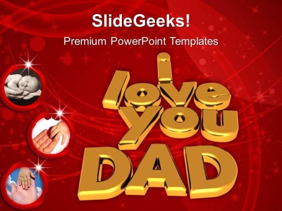 I Love You Dad Family PowerPoint Templates And PowerPoint Themes 1112 I Love You Dad Family PowerPoint Templates And PowerPoint Themes 1112