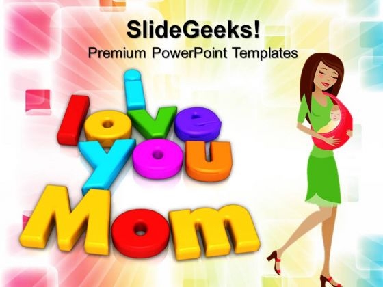 I Love You Mom Family PowerPoint Templates And PowerPoint Themes 0712 I Love You Mom Family PowerPoint Templates And PowerPoint Themes 0712