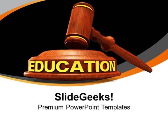 Judge Gavel With Education Law PowerPoint Templates Ppt Backgrounds For Slides 0213 Judge Gavel With Education Law PowerPoint Templates Ppt Backgrounds For Slides 0213