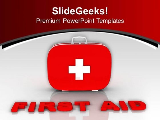 Keep A First Aid Box For Emergency PowerPoint Templates Ppt Backgrounds For Slides 0813 Keep A First Aid Box For Emergency PowerPoint Templates Ppt Backgrounds For Slides 0813
