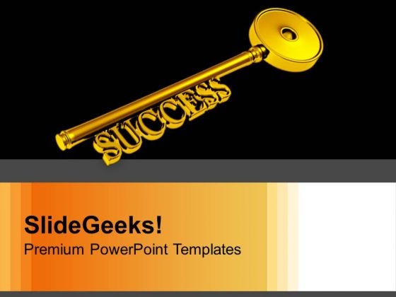 Key To Success Business Wealth PowerPoint Templates Ppt Backgrounds For Slides 0213 Key To Success Business Wealth PowerPoint Templates Ppt Backgrounds For Slides 0213
