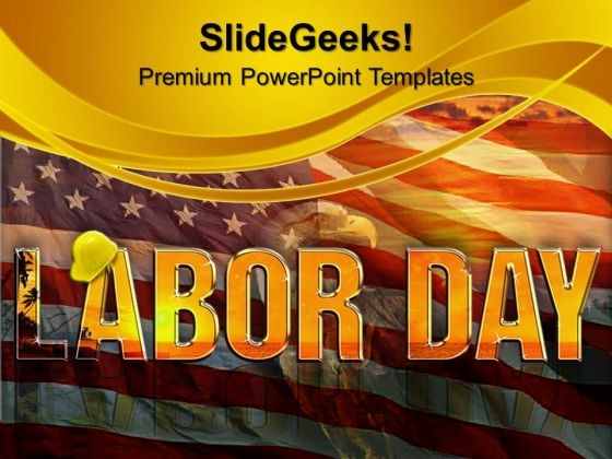 Labor Day Business PowerPoint Templates And PowerPoint Themes 0912 Labor Day Business PowerPoint Templates And PowerPoint Themes 0912