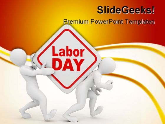 Labour Day Business PowerPoint Themes And PowerPoint Slides 0411 Labour Day Business PowerPoint Themes And PowerPoint Slides 0411