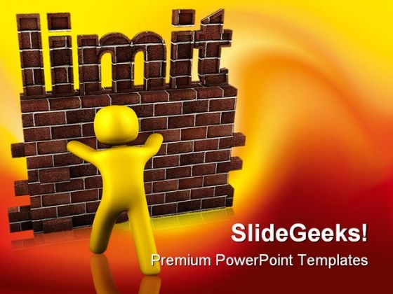 Limit Metaphor PowerPoint Templates And PowerPoint Backgrounds 0411 Limit Metaphor PowerPoint Templates And PowerPoint Backgrounds 0411