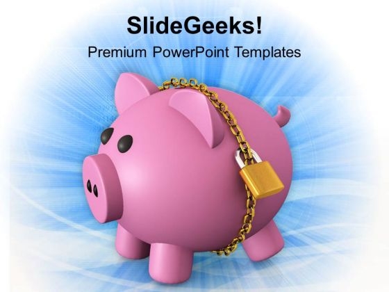 Locked And Secured Piggy Bank PowerPoint Templates Ppt Backgrounds For Slides 0313
