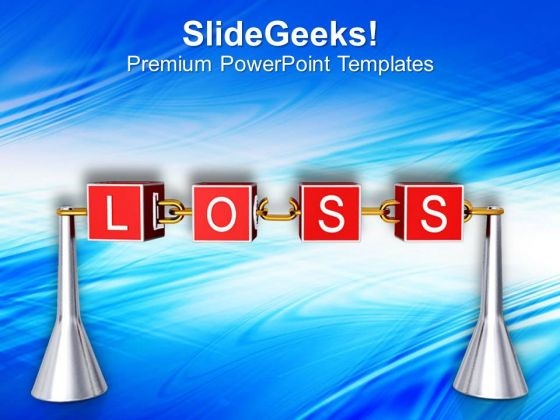 Loss In Business Growth PowerPoint Templates Ppt Backgrounds For Slides 0513 Loss In Business Growth PowerPoint Templates Ppt Backgrounds For Slides 0513