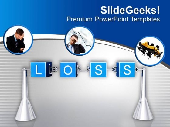 Loss Is The Part Of Business PowerPoint Templates Ppt Backgrounds For Slides 0513