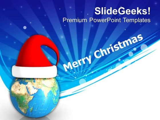 Merry Christmas With Globe And Santa Hat PowerPoint Templates Ppt Backgrounds For Slides 0413 Merry Christmas With Globe And Santa Hat PowerPoint Templates Ppt Backgrounds For Slides 0413