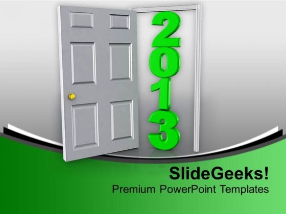 Moving Forward To 2013 New Year PowerPoint Templates Ppt Backgrounds For Slides 0713 Moving Forward To 2013 New Year PowerPoint Templates Ppt Backgrounds For Slides 0713