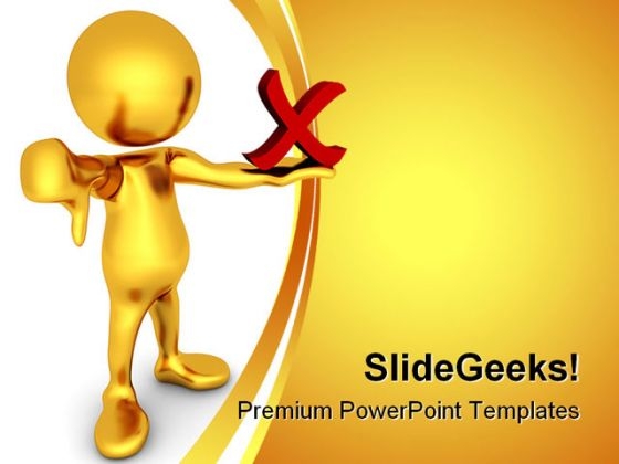 No Thumbs Down Business PowerPoint Templates And PowerPoint Backgrounds 0311