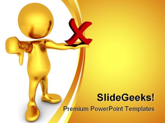 No Thumbs Down Business PowerPoint Templates And PowerPoint Backgrounds 0311 No Thumbs Down Business PowerPoint Templates And PowerPoint Backgrounds 0311