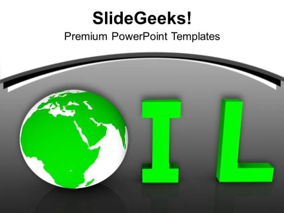 Oil World Industrial Business PowerPoint Templates Ppt Backgrounds For Slides 0213 Oil World Industrial Business PowerPoint Templates Ppt Backgrounds For Slides 0213