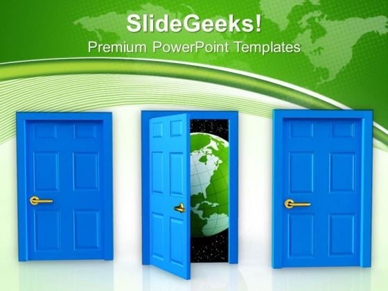 One Of Three Doors New Opportunity Earth PowerPoint Templates Ppt Backgrounds For Slides 0813 One Of Three Doors New Opportunity Earth PowerPoint Templates Ppt Backgrounds For Slides 0813