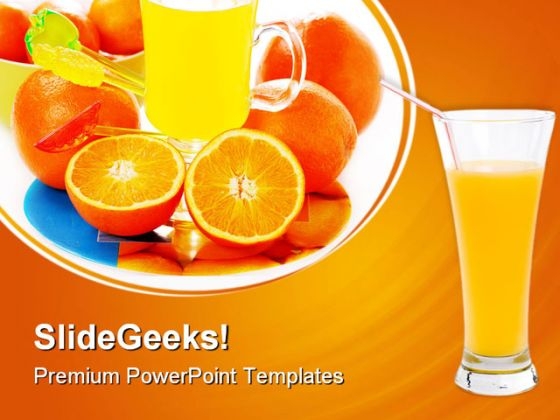Orange Juice Food PowerPoint Themes And PowerPoint Slides 0511 Orange Juice Food PowerPoint Themes And PowerPoint Slides 0511