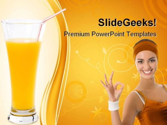 Orange Juice Health PowerPoint Templates And PowerPoint Backgrounds 0611 Orange Juice Health PowerPoint Templates And PowerPoint Backgrounds 0611