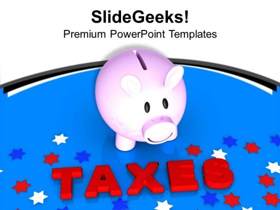 Paying Tax Is Important PowerPoint Templates Ppt Backgrounds For Slides 0613 Paying Tax Is Important PowerPoint Templates Ppt Backgrounds For Slides 0613