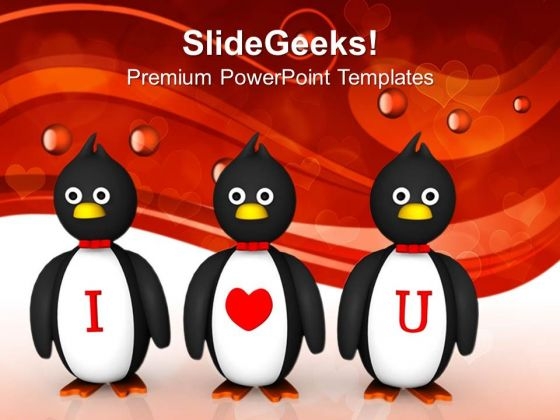 Penguins Love Message Celebration PowerPoint Templates Ppt Backgrounds For Slides 0213