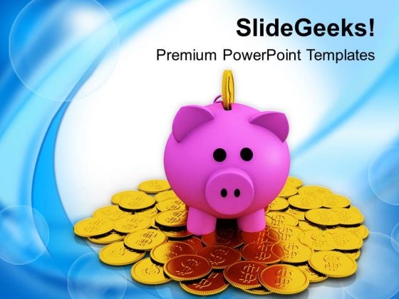 Piggy Bank On Dollar Coins Savings PowerPoint Templates Ppt Backgrounds For Slides 0213 Piggy Bank On Dollar Coins Savings PowerPoint Templates Ppt Backgrounds For Slides 0213