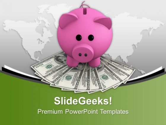 Piggy Bank On Dollar Investment PowerPoint Templates Ppt Backgrounds For Slides 0213 Piggy Bank On Dollar Investment PowerPoint Templates Ppt Backgrounds For Slides 0213