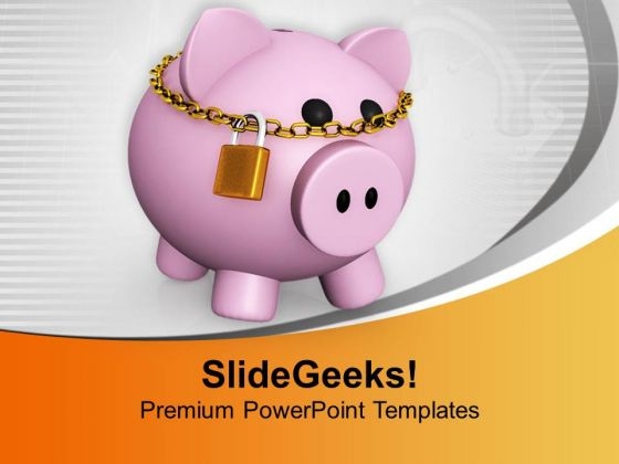Piggy Bank Tied With Chain Security PowerPoint Templates Ppt Backgrounds For Slides 0313 Piggy Bank Tied With Chain Security PowerPoint Templates Ppt Backgrounds For Slides 0313