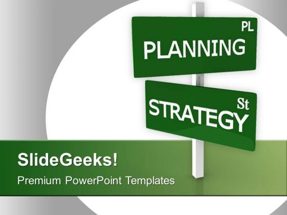 Planning Pl Strategy Sl Business Signpost PowerPoint Templates Ppt Backgrounds For Slides 0313 Planning Pl Strategy Sl Business Signpost PowerPoint Templates Ppt Backgrounds For Slides 0313