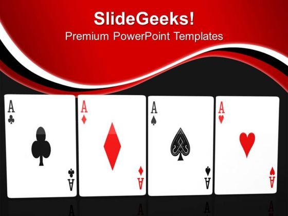 Poker Hand Of Four Aces Playing Cards PowerPoint Templates Ppt Backgrounds For Slides 0313 Poker Hand Of Four Aces Playing Cards PowerPoint Templates Ppt Backgrounds For Slides 0313