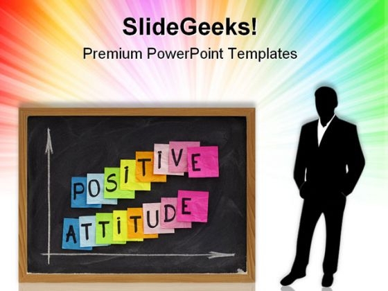 Positive Attitude Business PowerPoint Themes And PowerPoint Slides 0811 Positive Attitude Business PowerPoint Themes And PowerPoint Slides 0811