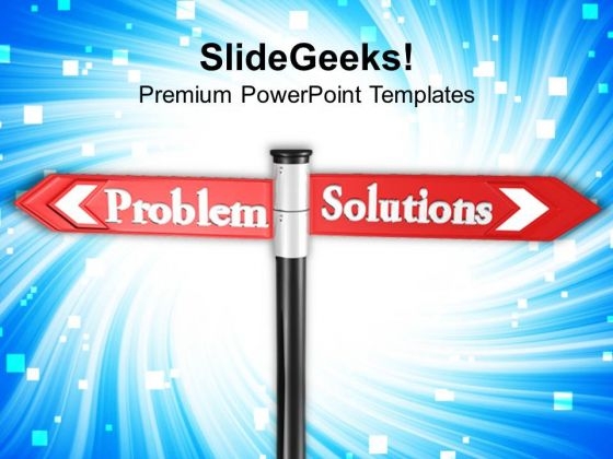 Problem Solution Street Signpost Goals PowerPoint Templates Ppt Backgrounds For Slides 0113