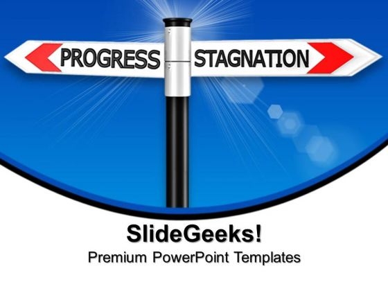 Progress Stagnation Signs PowerPoint Templates And PowerPoint Themes 0612