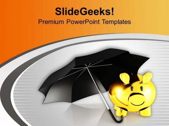 Protect Your Money Form Market Risks PowerPoint Templates Ppt Backgrounds For Slides 0513 Protect Your Money Form Market Risks PowerPoint Templates Ppt Backgrounds For Slides 0513