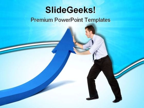Push Arrow Up Business PowerPoint Templates And PowerPoint Backgrounds 0511 Push Arrow Up Business PowerPoint Templates And PowerPoint Backgrounds 0511